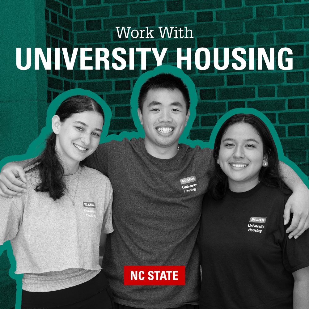 Picture of three student staff members with the words "Work for University Housing" at the top
